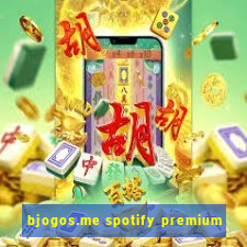 bjogos.me spotify premium